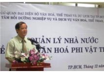 Quan điểm, chính sách Nhà nước về quản lý các di sản văn hóa phi vật thể